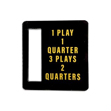 Bally Coin Door Price Plate - 1 Play 1 Quarter, 3 Plays 2 Quarters